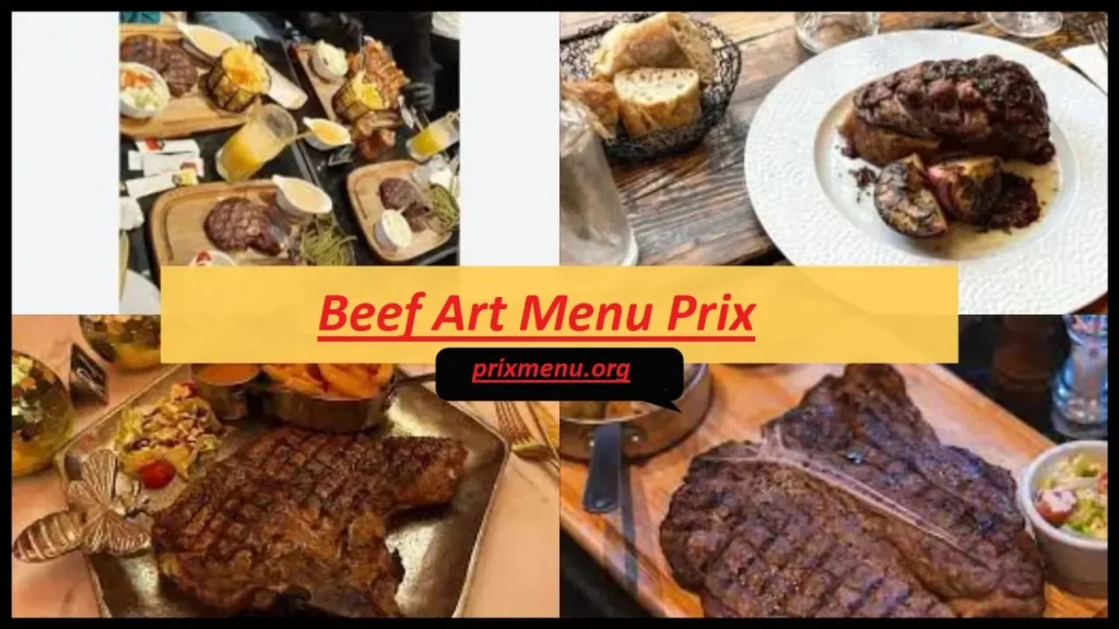 Beef Art Menu Prix