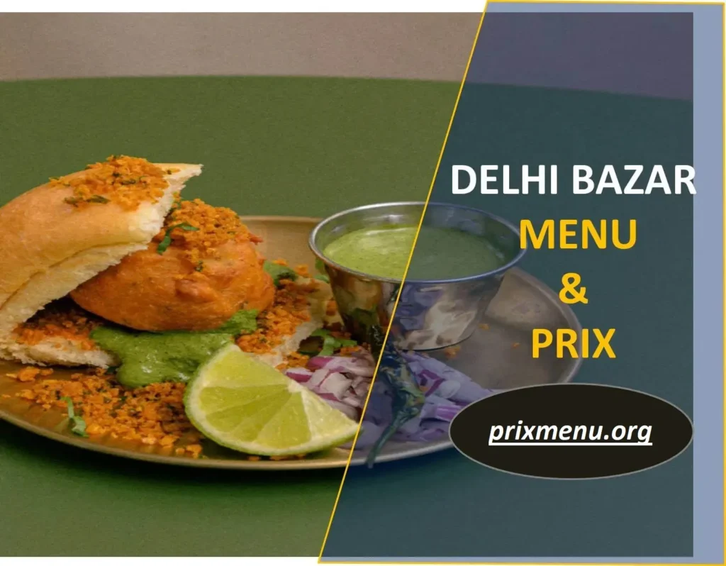 Delhi Bazaar Menu Prix