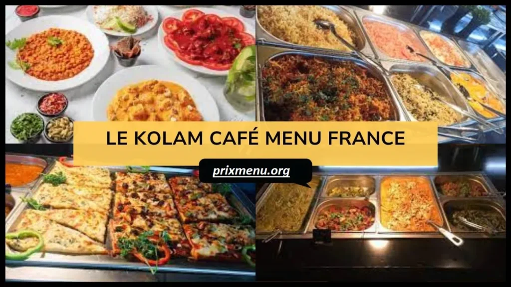 Le Kolam Café Menu Prix