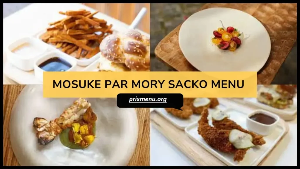 Mosuke Par Mory Sacko Menu Prix