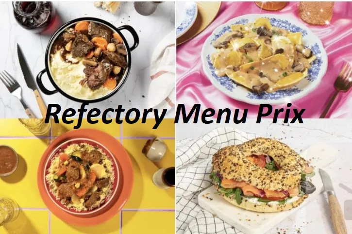 Refectory Menu Prix