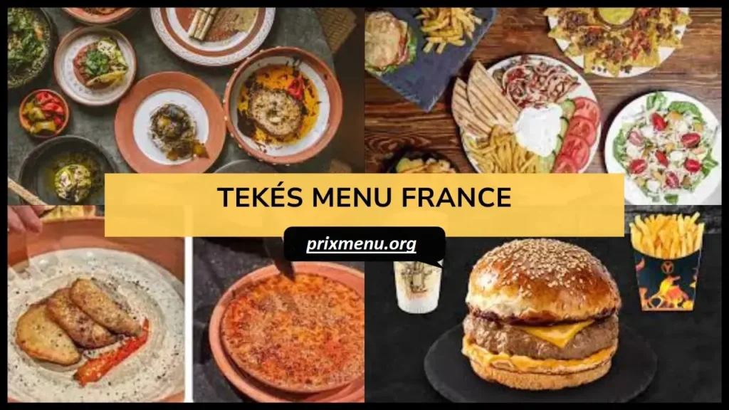 Tekés Menu Prix