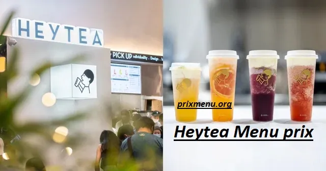 Heytea Menu Prix