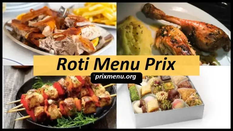 Roti Menu Prix