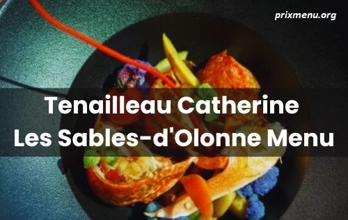 Tenailleau Catherine Les Sables-d’Olonne Menu Prix